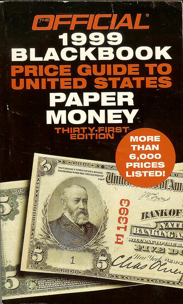 official 1999 blackbook price guide to united states paper money
