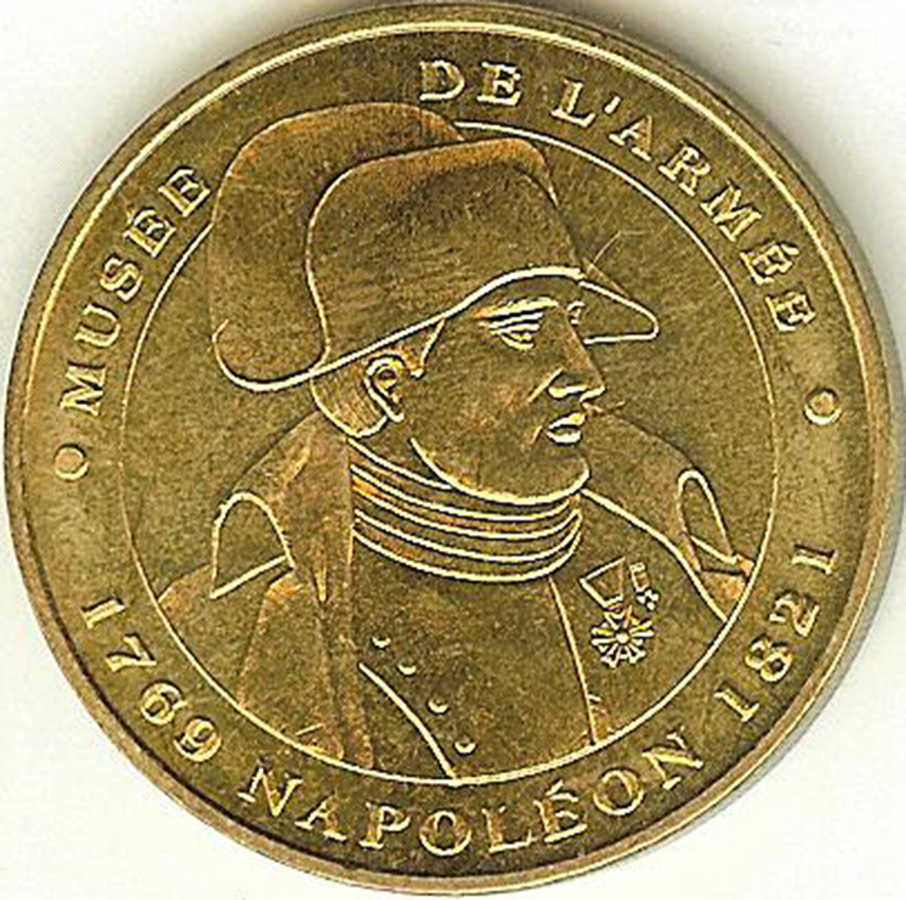 90. Французские сувенирные туристические жетоны (Monnaie da Paris 2009
Musee de l'Armee / 1769 Napoleon 1821)